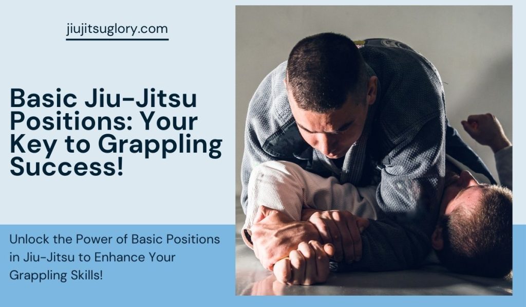 Basic Jiu-Jitsu Positions