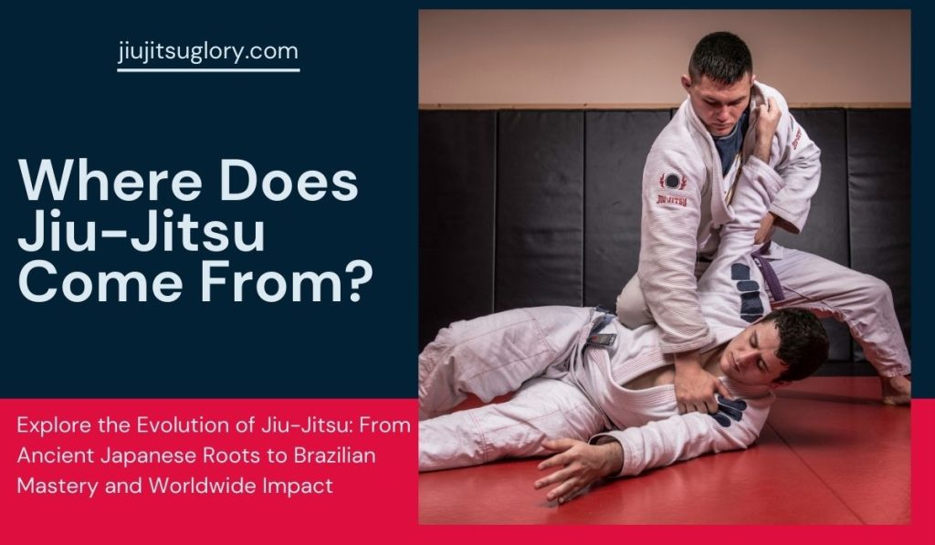 Where Does Jiu-Jitsu Come From