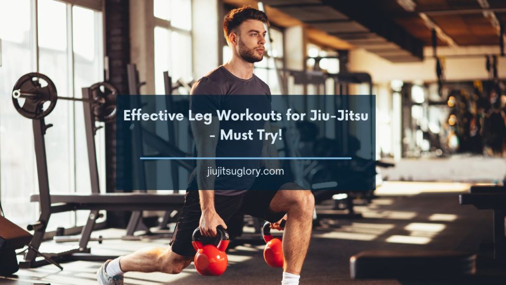 Effective Leg Workouts for Jiu-Jitsu