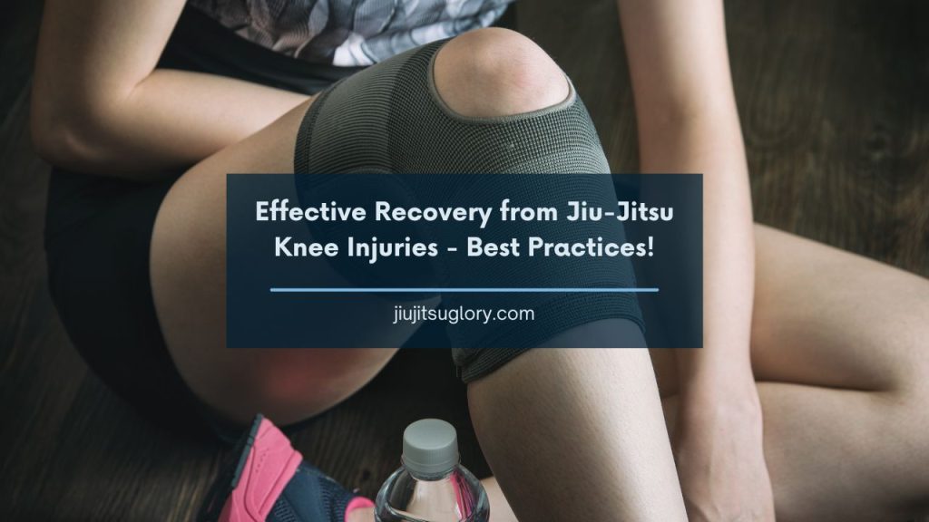 Recovery from Jiu-Jitsu Knee Injuries